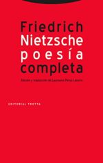 Poesía Completa de Friedrich Nietzsche. 1869-1888. La Dicha de Enmudecer