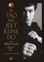 El Tao del Jeet Kune Do: Nueva edición ampliada (Bruce Lee)