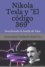 Nikola Tesla y: Descifrando la huella de Dios