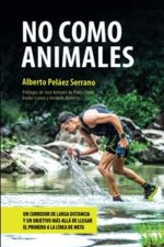 No como Animales (Conciencia). Alberto Peláez Serrano
