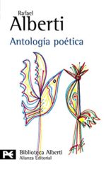 Antología poética (El Libro De Bolsillo - Bibliotecas De Autor - Biblioteca Alberti)